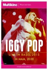 Koncert "Iggy Pop: Live in Basel" tylko na Wielkim Ekranie Multikina! - 24-05-2016