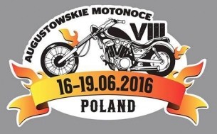 Koncert VIII Augustowskie Motonoce 16-19.06.2016 w Augustowie - 16-06-2016