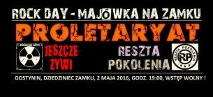 Koncert ROCK DAY - MAJÓWKA NA ZAMKU w Gostyninie - 02-05-2016