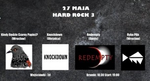 Koncert Kiedy Będzie Czarny Papież? x Knockdown x Redempty x Ryba Piła | Hard Rock we Wrocławiu - 27-05-2016
