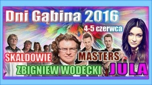 Koncert Dni Gąbina 2016 - 05-06-2016