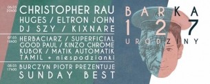Koncert 127 Urodziny Barki/ Christopher Rau / Eltron John / Kixnare / Dj Szy / Huges w Krakowie - 06-05-2016