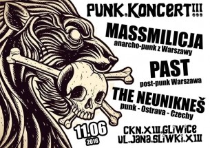 Koncert MassMilicja, Past, THE NEUNIKNES w Gliwicach - 11-06-2016
