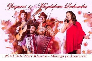 Koncert Milonga - Zingaros i Magdalena Lechowska we Wrocławiu - 26-06-2016