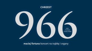 Koncert Maciej Fortuna - Chrzest966 w Gnieźnie - 30-07-2016