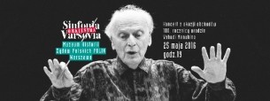 KONCERT | Menuhin@100 - Sinfonia Varsovia pod batutą Jerzego Maksymiuka w Warszawie - 25-05-2016