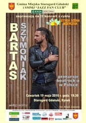 Koncert BARTASSZYMONIAK/ STAROGARD GDAŃSKI - 19-05-2016