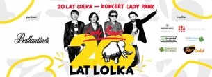 Koncert 20 Lat Lolka ★ Lady Pank ★ Urodzinowy Lolek Luzz Fest ★ w Warszawie - 18-05-2016