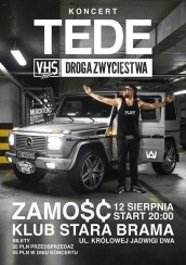 Koncert Zamość / Tede & Wielkie Joł / Vhs Tour / Klub Stara Brama - 12-08-2016