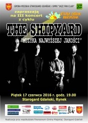 Koncert THE SHIPYARD w Starogardzie Gdańskim - 17-06-2016