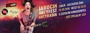 Koncert Jarocin Antyfest Antyradia w Chatce Żaka w Lublinie - 05-06-2016