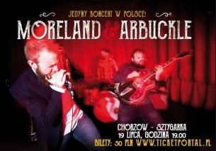 Moreland & Arbuckle | Jedyny koncert w Polsce w 2016 roku! w Chorzowie - 19-07-2016
