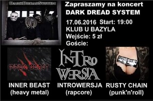 Koncert Dark Dread System,Rusty Chain, Inner Beast, Introwersja w Poznaniu - 17-06-2016