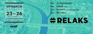 Koncert Wielkie otwarcie Relaksu nad Wartą - Onra, Bovska, Otsochodzi i niespodzianka! w Poznaniu - 23-06-2016