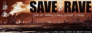 Koncert Save The Rave *Hellboy *Nexy *Crush *Stogo w Lublinie - 01-07-2016