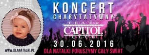 Koncert charytatywny "Dla Natalki poruszymy cały świat" w Warszawie - 30-06-2016