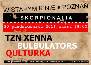 Koncert TZN Xenna * Bulbulators * Qulturka w Poznaniu 29.10.16 - 29-10-2016