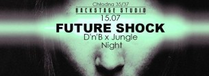 Koncert Future Shock - drum&bass x jungle night w Warszawie - 15-07-2016