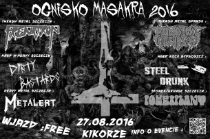 Koncert Dirty Bastards, Metalert, Steel Drunk, FRENATRON, Pandemic Outbreak, Powerplant w Kikorzu - 27-08-2016