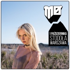 Koncert MØ w Stodole w Warszawie - 01-10-2016