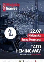 Koncert Taco Hemingway - Żywiec Miejskie Granie 2016 w Poznaniu - 22-07-2016