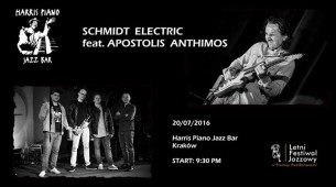 Bilety na Letni Festiwal Jazzowy: Piotr Schmidt Electric Group & Antymos Apostolis