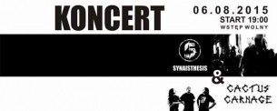 Koncert Synaisthesis i Cactus Carnage! w Częstochowie - 06-08-2016