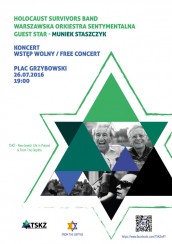 Koncert na pl. Grzybowskim! Holocaust Survivors Band & Muniek Staszczyk & Warszawska Orkiestra Sentymentalna w Warszawie - 26-07-2016