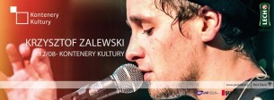 Koncert 12/08 - Krzysztof Zalewski @Kontenery Kultury w Chorzowie - 12-08-2016