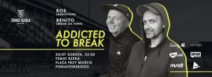 Koncert Addicted to Break | Ros & Benito w Warszawie - 30-07-2016