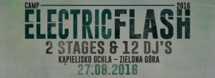 Koncert ⚡ Electric Flash Camp 2016 ☼ Kąpielisko Ochla - Zielona Góra - 27-08-2016