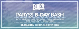 Koncert Bułka Paryss'ka - Paryss Bday Bash I Ulica Elektryków I Wstęp Wolny w Gdańsku - 06-08-2016