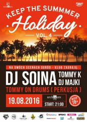 Koncert DJ SOINA * TOMMY K * DJ MAJKI * TOMMY on DRUMS - Perkusja - Keep The Summer Holiday Vol. 4 w Radomiu - 19-08-2016
