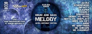 Koncert DNB Melody - Akira Birthday Edition! 03.09 - Soda w Łodzi - 03-09-2016