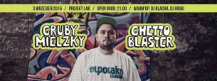 Koncert Gruby Mielzky x Ghettoblaster w Poznaniu - 03-09-2016