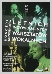 Koncert uczestników Letnich Indywidualnych Warsztatów Wokalnych 2016 w Warszawie - 28-08-2016