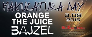 Koncert MaKUL@TURA DAY 2016 (Bajzel + Orange The Juice) w Malborku - 03-09-2016