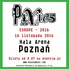 Koncert Pixies w Poznaniu - 16-11-2016