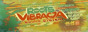 Koncert Basowe Pożegnanie Lata - Roots Vibracja Sound System & Friends w Białymstoku - 26-08-2016