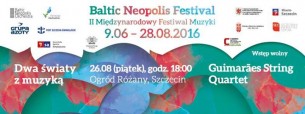 Koncert Guimarães String Quartet: "Dwa światy z muzyką" 26.08 Ogród Różany w Szczecinie - 26-08-2016