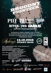 Koncert Broodny Pionteck w Ambrozja Club Rybnik: Pih Małach & Rufuz Polska Wersja Sitek & JNR Sarius Ede Mikser DJ Grubaz DJ Rx DJ Gram DJ Kuart - 14-10-2016