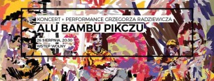 Koncert Alu Bambu Pikczu w Białymstoku - 26-08-2016
