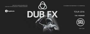 Koncert DUB FX w Poznaniu | SQ klub - 07-10-2016