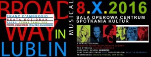 Koncert Broadway in Lublin - 08-10-2016