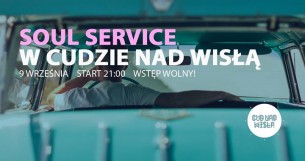 Koncert SOUL Service / 9 września / Cud nad Wisłą w Warszawie - 09-09-2016