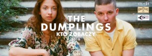Koncert The Dumplings / Kto Zobaczy // Chorzów // 6.10.2016 - 06-10-2016