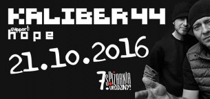 Koncert Kaliber 44 - 7. Urodziny Spiżarni! - support: Hope w Legnicy - 21-10-2016