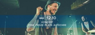 Koncert Pink Freud plays Autechre w Warszawie @12.10, Syreni Śpiew - 12-10-2016