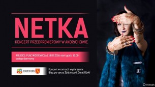 Koncert Netka w ramach Biegu po serce Zbója spod Złotej Górki w Andrychowie - 18-09-2016