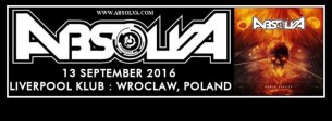 Koncert Absolva : Liverpool Klub, Wroclaw, Poland we Wrocławiu - 13-09-2016